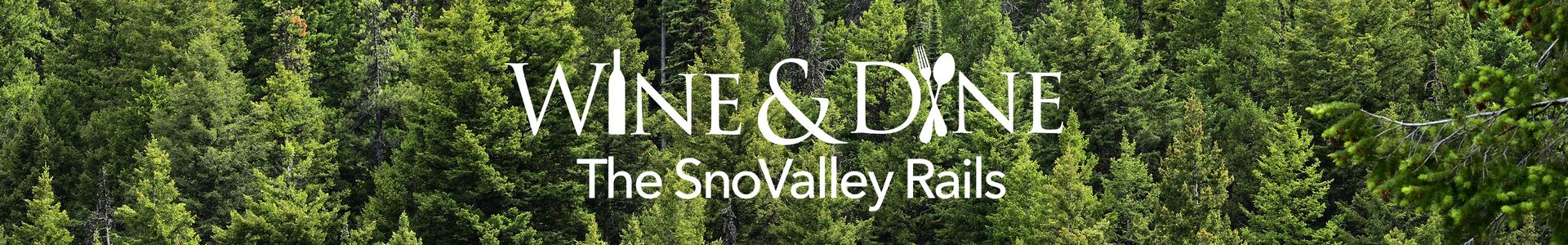 Wine and Dine the SnoValley Rails