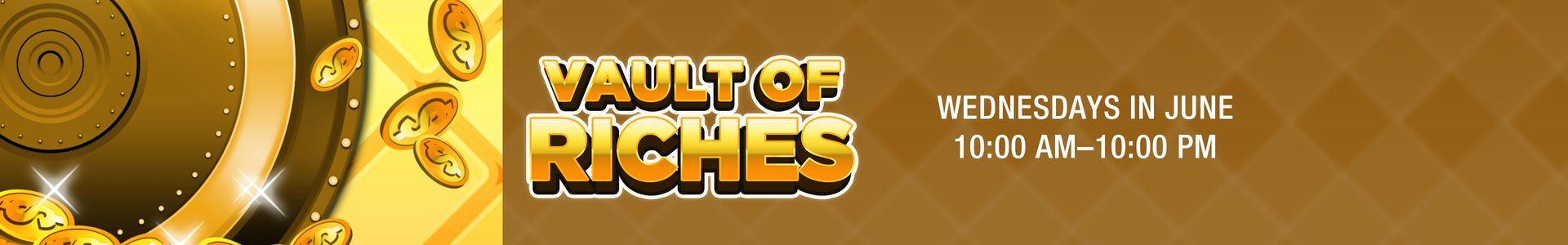 Vault of Riches – June