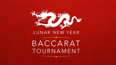 Lunar New Year Baccarat Tournament
